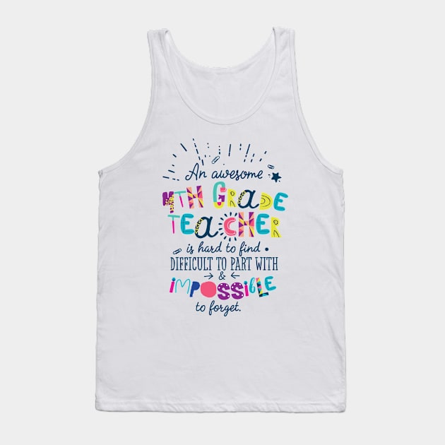 An Awesome 4th Grade Teacher Gift Idea - Impossible to forget Tank Top by BetterManufaktur